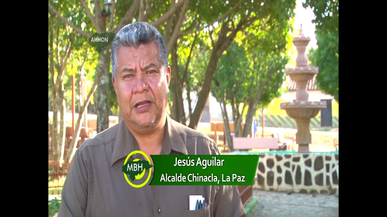 Municipios Bellos de Honduras---CHINACLA, LA PAZ 2017