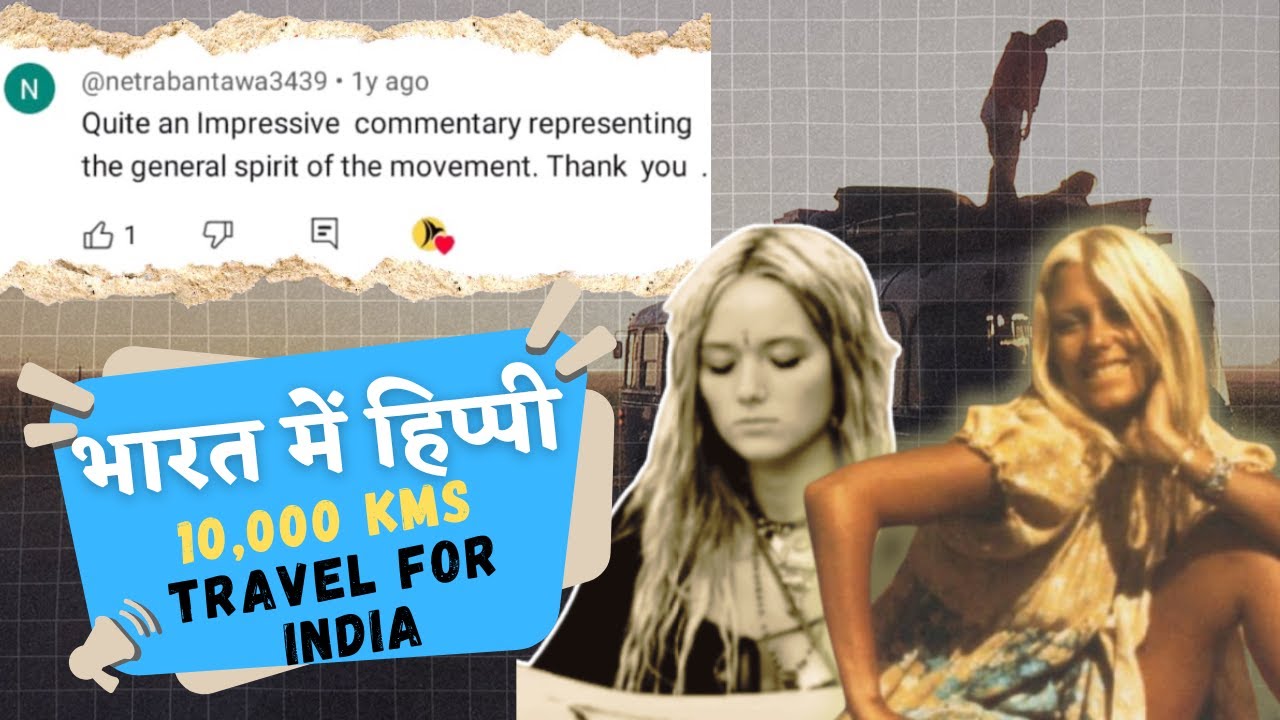 Hippies in India : Complete Story || Hippies का India connection - भारत और हिप्पियों की कहानी