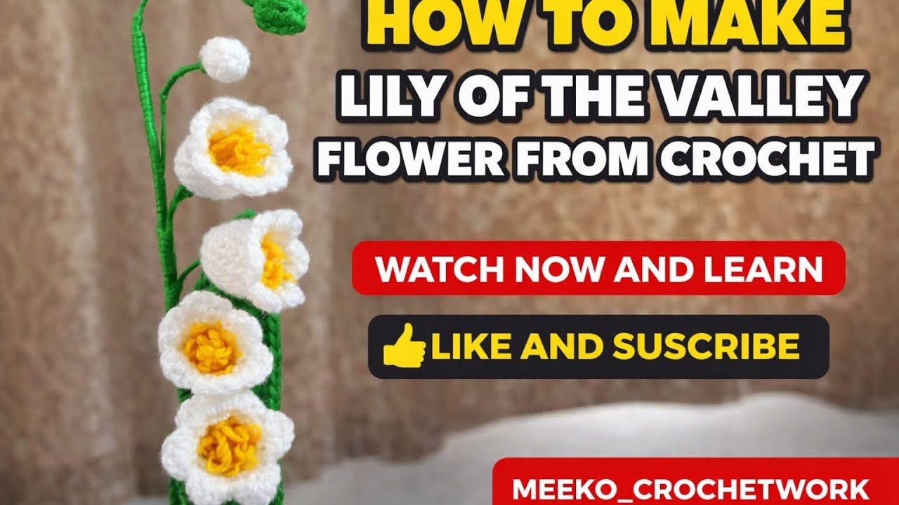 How to Crochet Lily Of The Valley|Lily Flower From Crochet|Flower Bouquet|Easy and Quick 