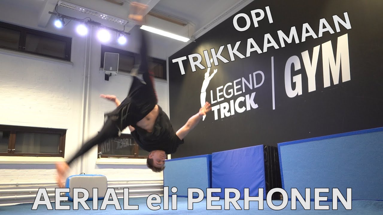 Opi Trikkaamaan / CW JA AERIAL eli KÄRRYNPYÖRÄ JA PERHOSVOLTTI / Trikkaus opetusvideo