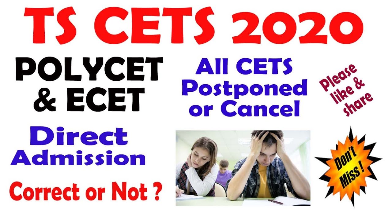 TS CETS 2020  | POLYCET & ECET | Direct Admission Correct or Not ? | All CETS Postponed or Cancel