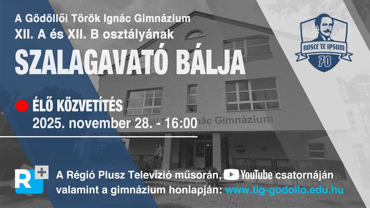 A Gödöllői Török Ignác Gimnázium XII. A és XII. B osztályának SZALAGAVATÓ BÁLJA - 2025. november 28.