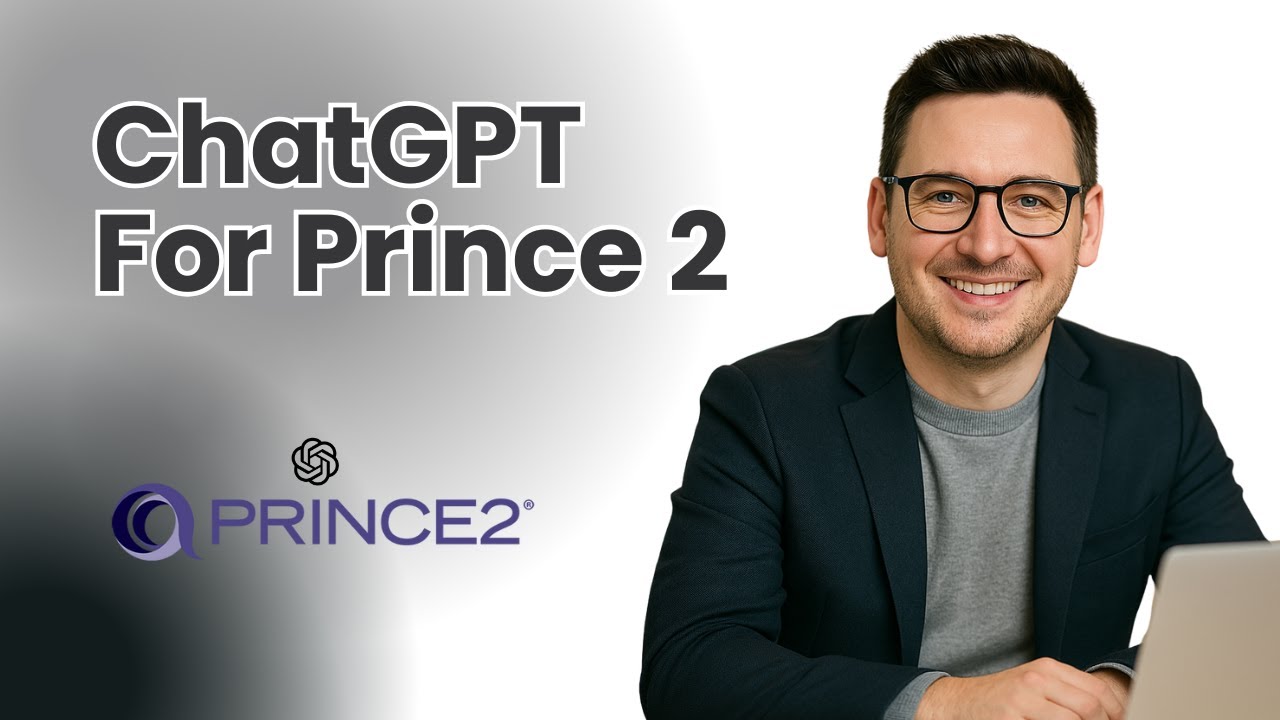 Crush The Prince2 Exam With The Help of ChatGPT - Here's How