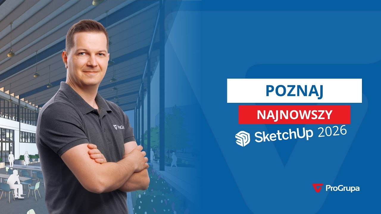 Co nowego w SketchUp 2026?