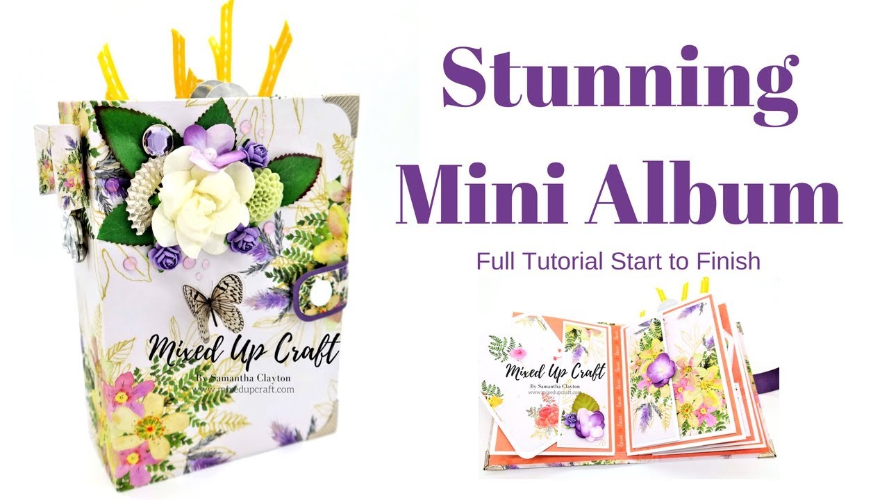Mini Album Tutorial |  Start to Finish