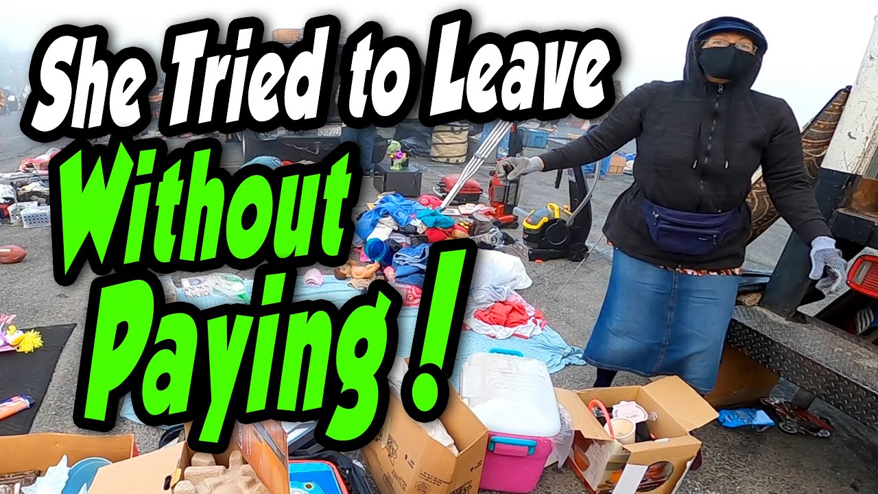 CONFRONTED! She tried to leave without paying at swap meet. I sold abandoned storage auction items.