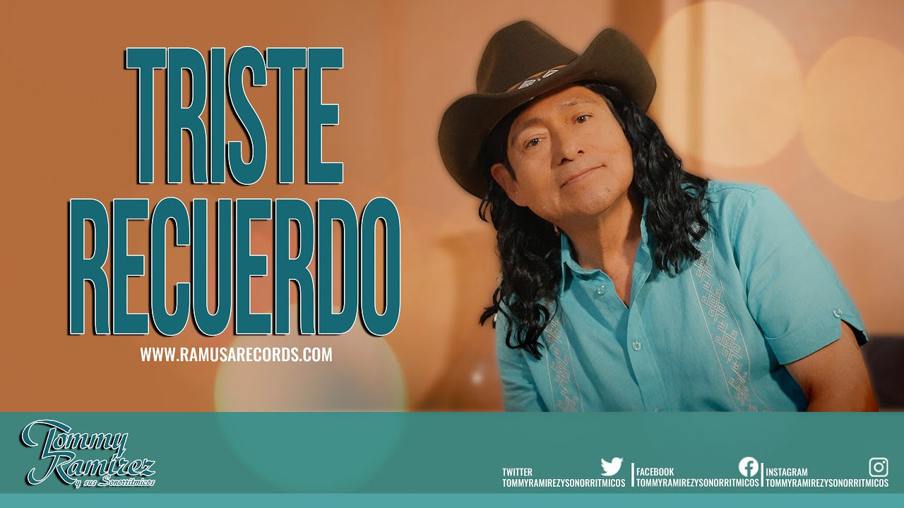 Triste Recuerdo - Tommy Ramírez y Sus Sonorritmicos (Official Video)