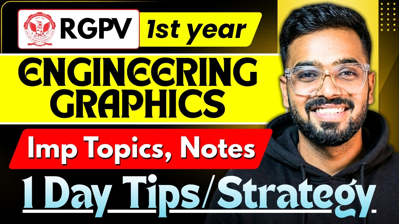 1 Day Left! Engineering Graphics Strategy to Score 70/70 | RGPV B.Tech 1st Year Semester Exams