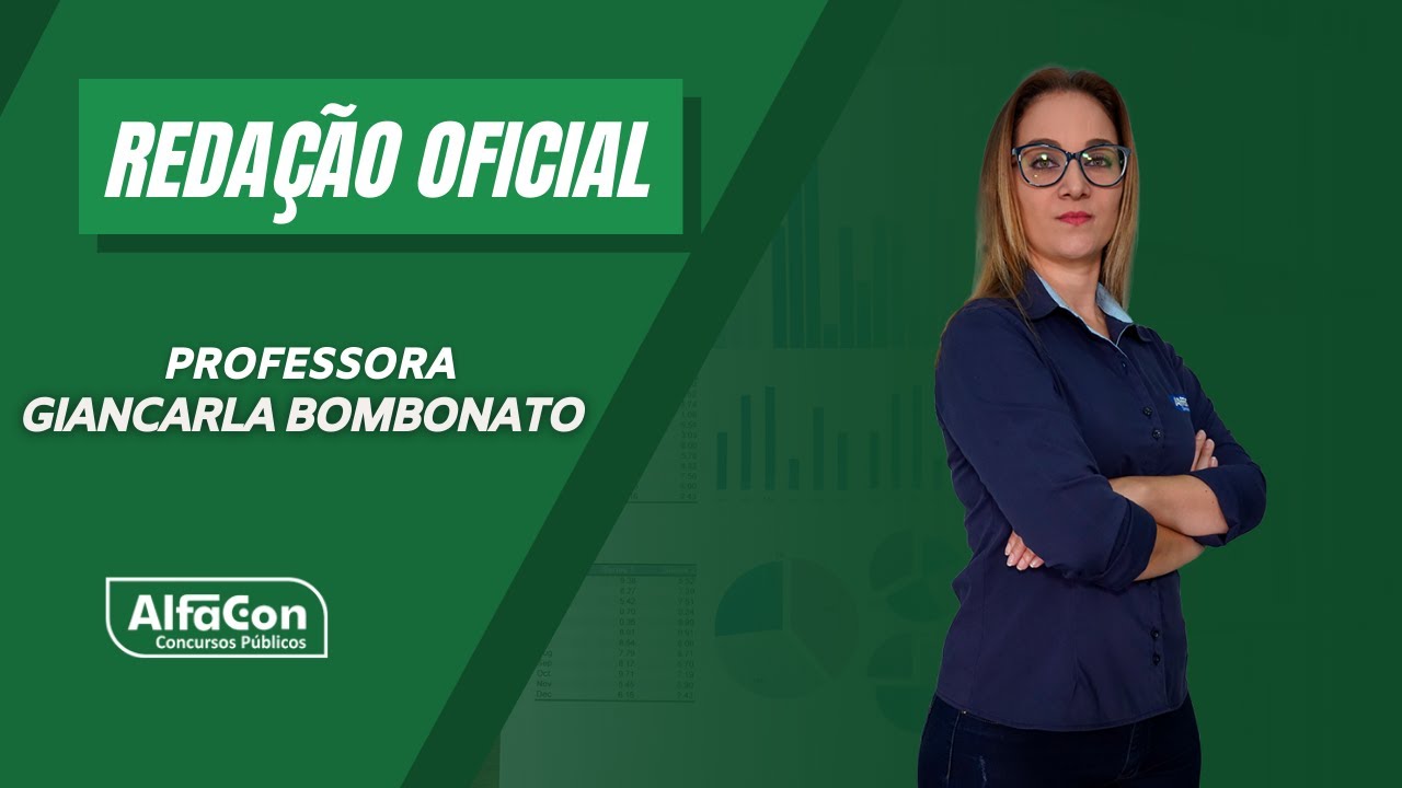 Concurso MP GO -Secretário Auxiliar - Aula de Redação Oficial - AlfaCon
