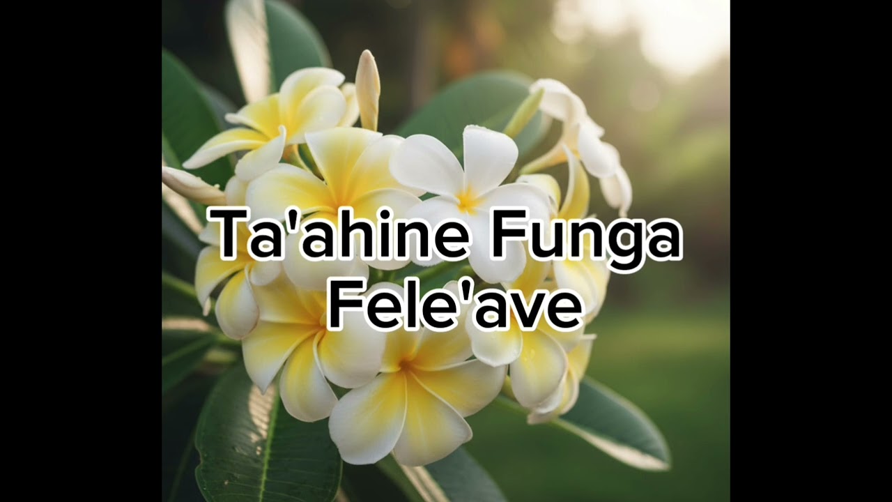 'Ete 'Amanaki-Tahine Fungafele'ave (Cover)