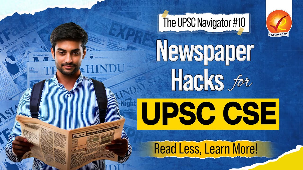 How Toppers Read Newspapers for UPSC CSE? Learn Their Secrets! | Vajiram And Ravi