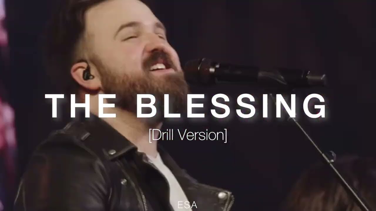The Blessing (Drill Remix) | Elevation Worship