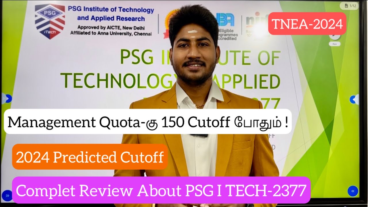 PSG I TECH,Coimbatore|TNEA-2024 Expected Cutoff குறையுமா?Placements,Fees,MQ Cutoff|Detailed Review