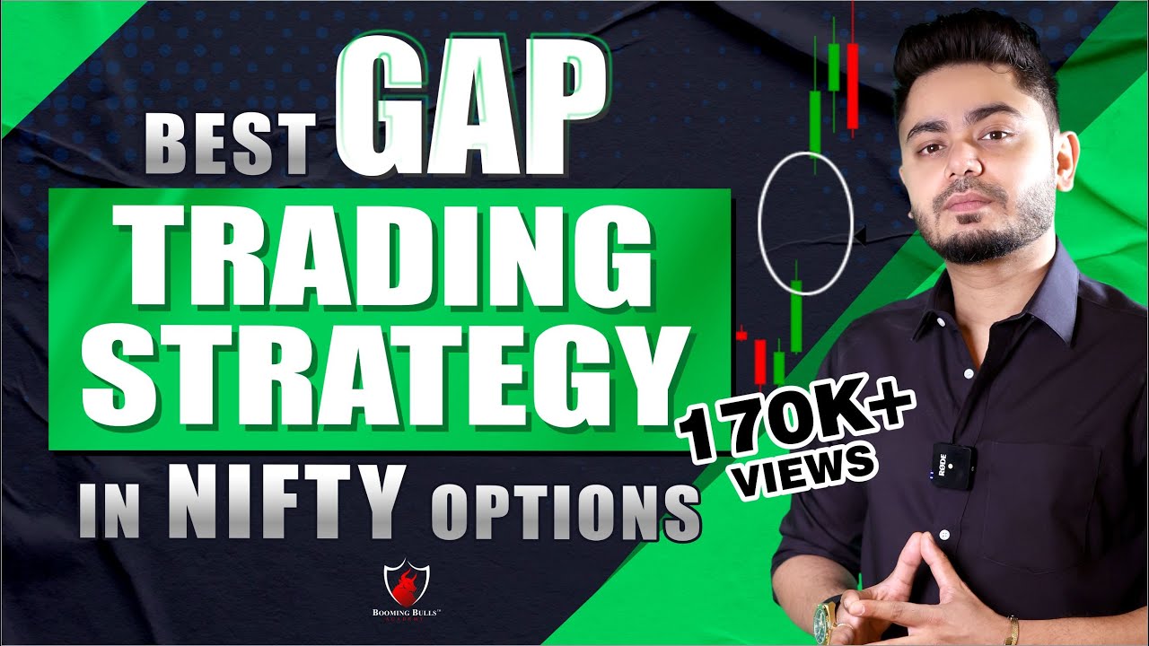 How to Trade Options in Gap Up Gap Down? || Nifty BankNifty Strategy || Booming Bulls