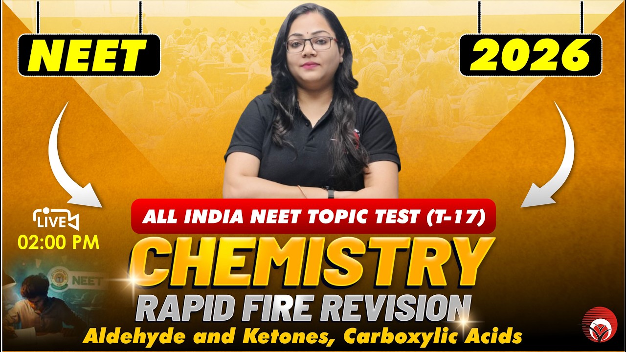 🔴LIVE NEET 2026 CHEMISTRY | RAPID FIRE REVISION | ALL INDIA NEET TOPIC TEST (T-17) | NEW LIGHT NEET