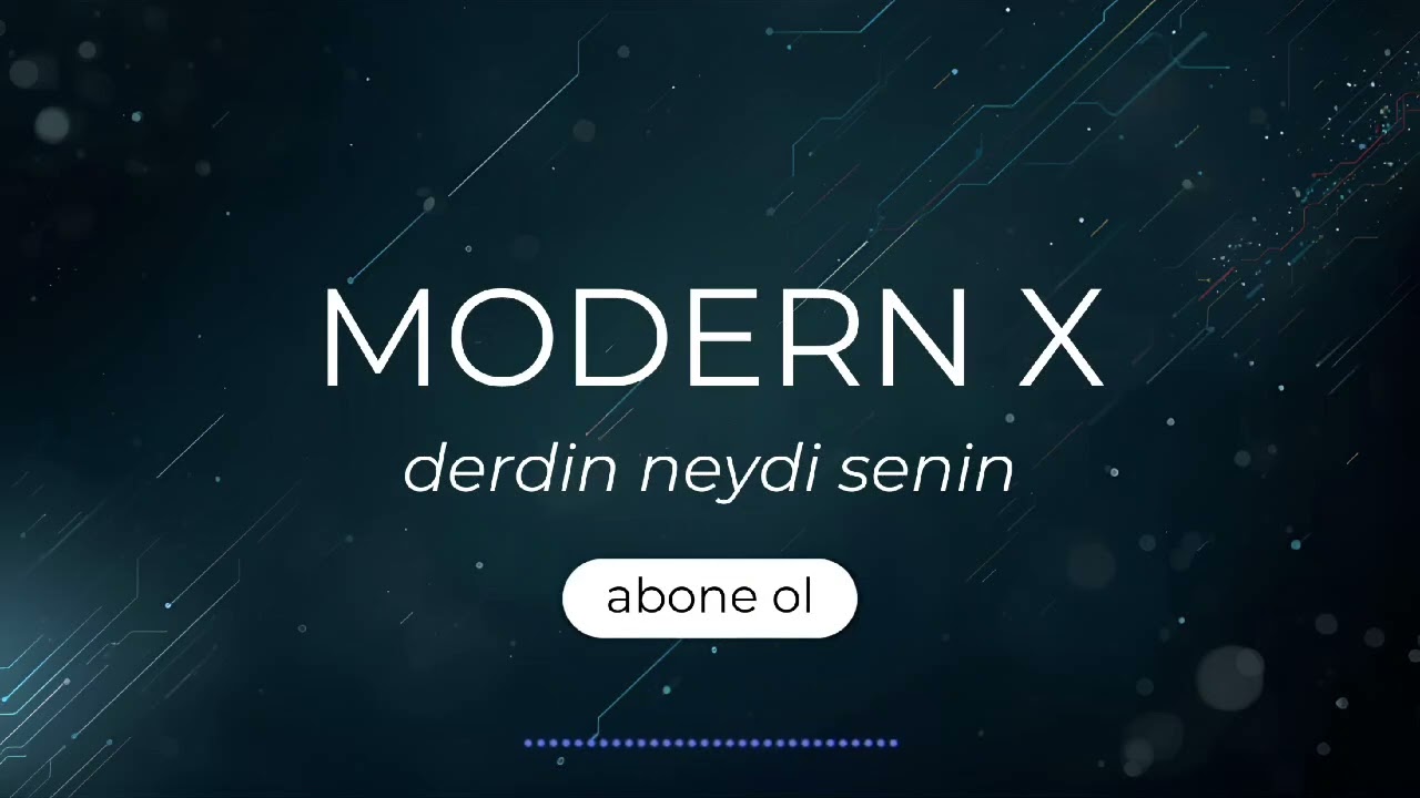 Modern x / derdin neydi senin / modern arabesk 