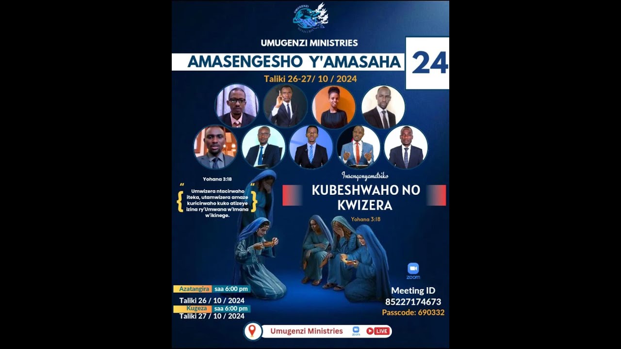 1. AMASENGESHO Y'AMASAHA 24: KUBESHWAHO NO KWIZERA