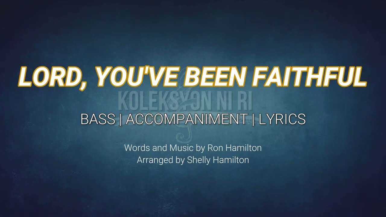 Lord, You've Been Faithful | Bass | Vocal Guide by Bro. Kent Babia