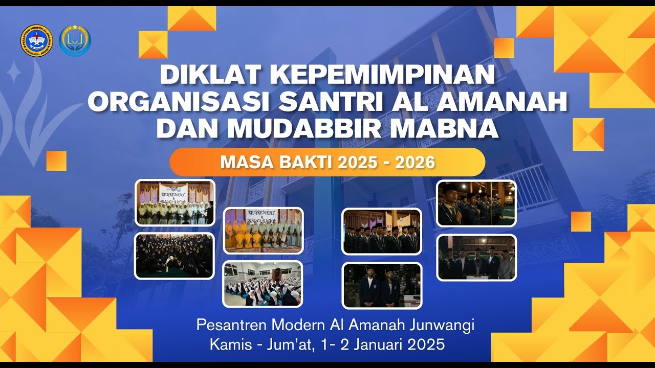 🔴LIVE Diklat Organisasi Santri Al-amanah & Mudabbir Mabna Day 2