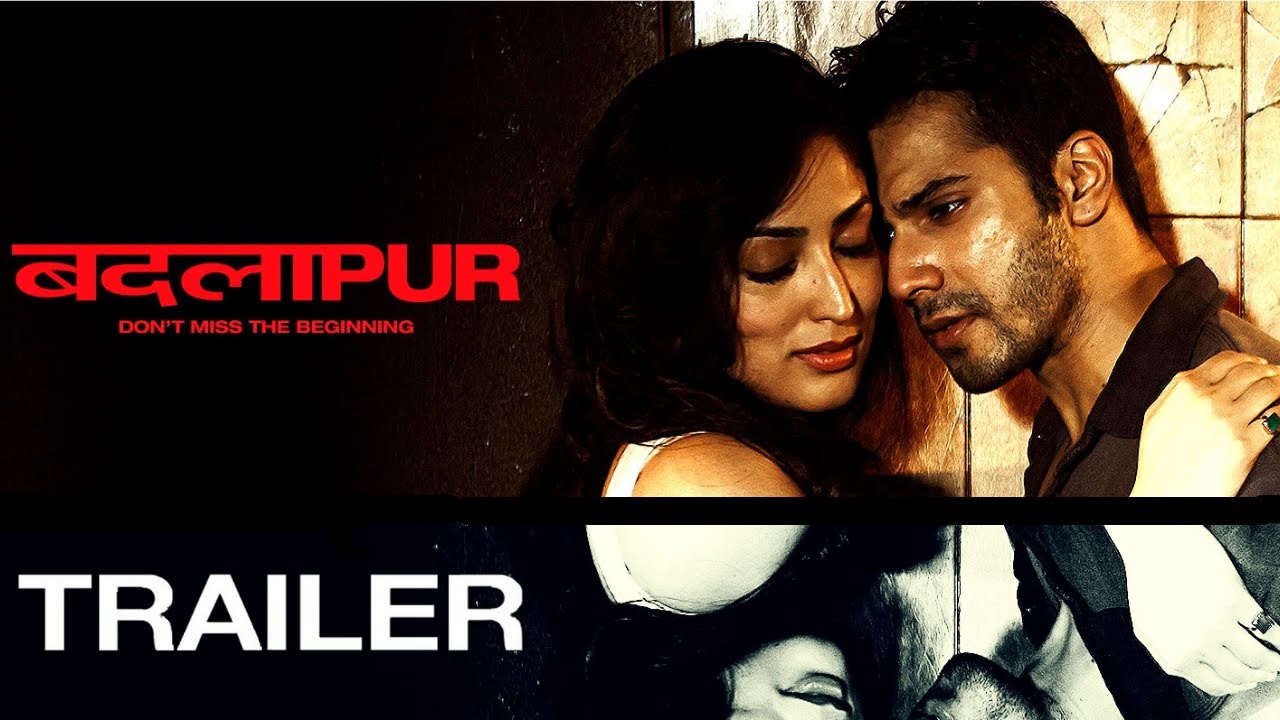 Badlapur - Trailer