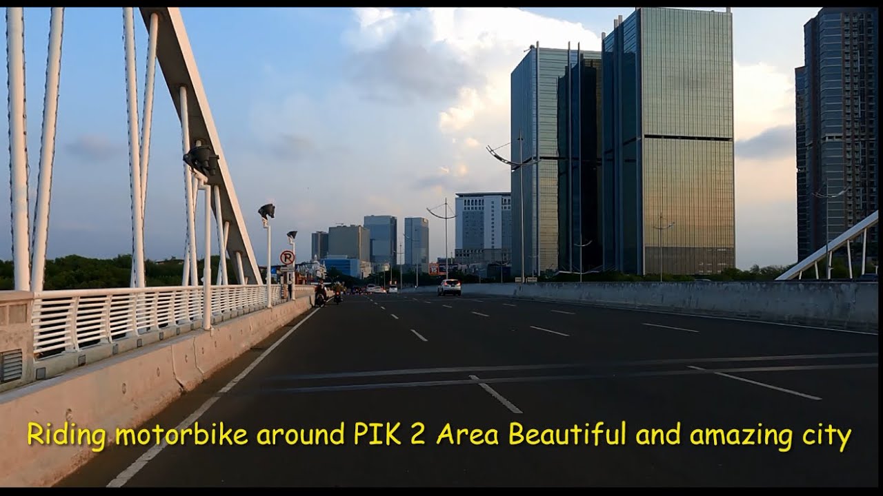 PIK Jakarta, PIK 4K, Riding Motorbike in PIK area, PIK2,