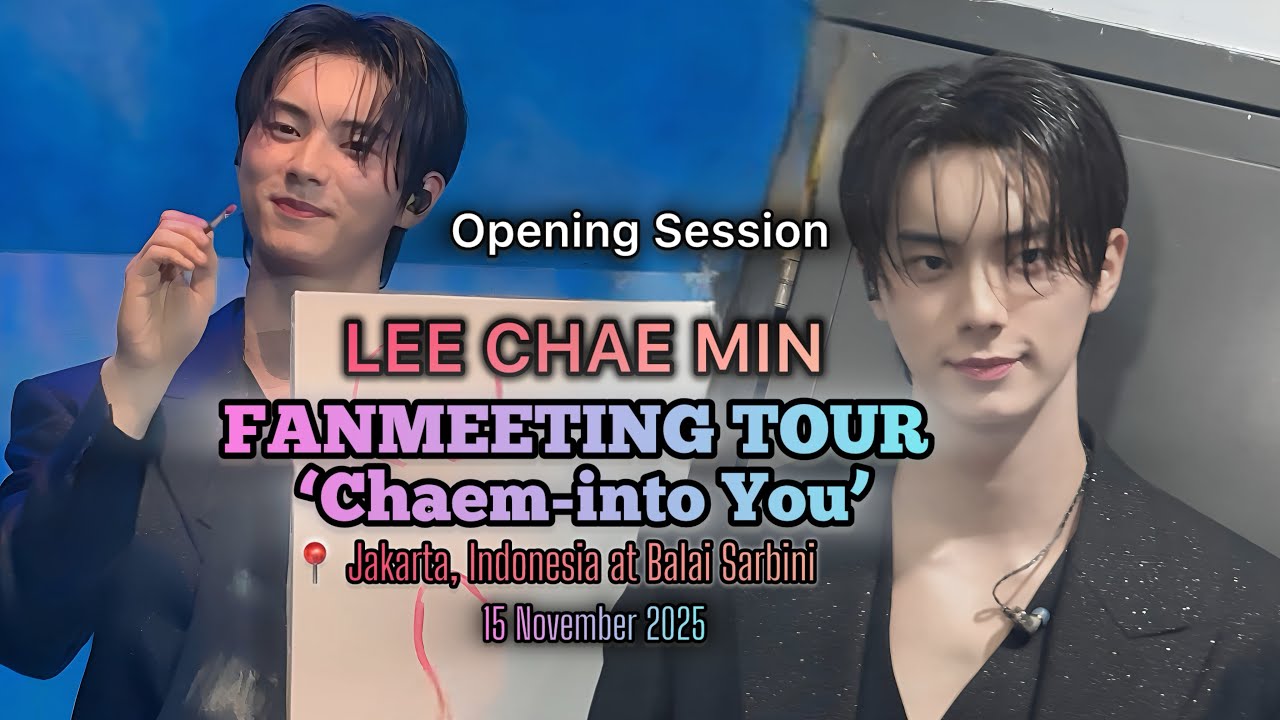 💙 LEE CHAE MIN FANMEETING TOUR 🕺🏻‘Chaem-into You’ 🇮🇩 Jakarta, Indonesia at Balai Sarbini