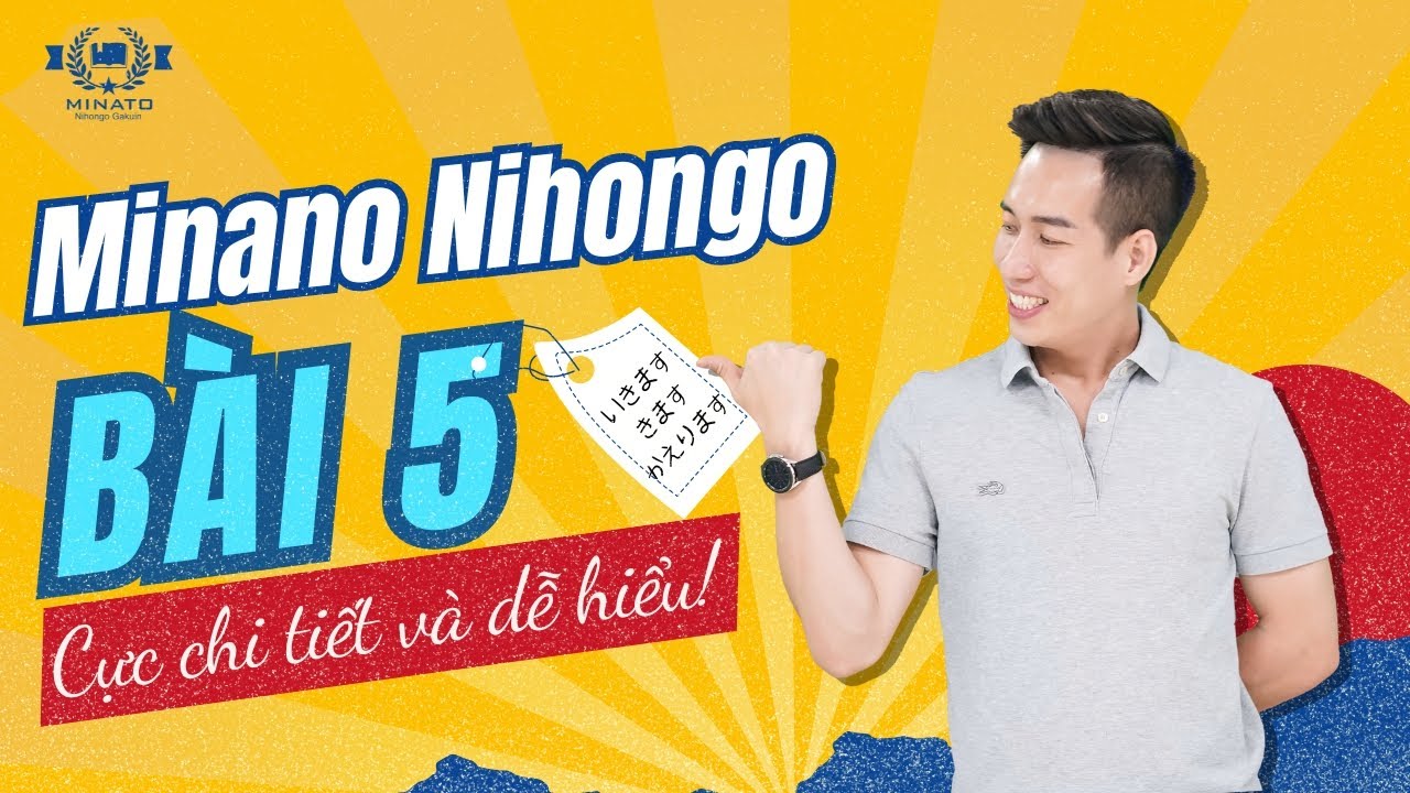 Ngữ pháp Minna 1 - Bài 5 - Học Tiếng Nhật Minna No Nihongo 1 | Học tiếng nhật cơ bản N5 miễn phí