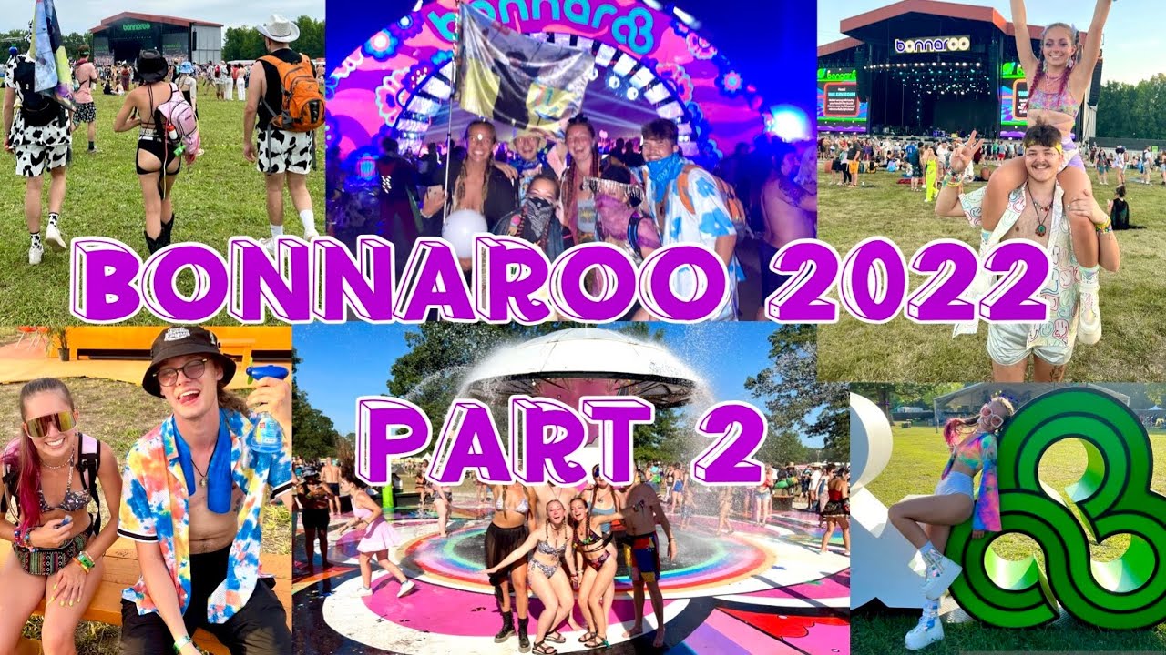 BONNAROO 2022 VLOG- Part 2