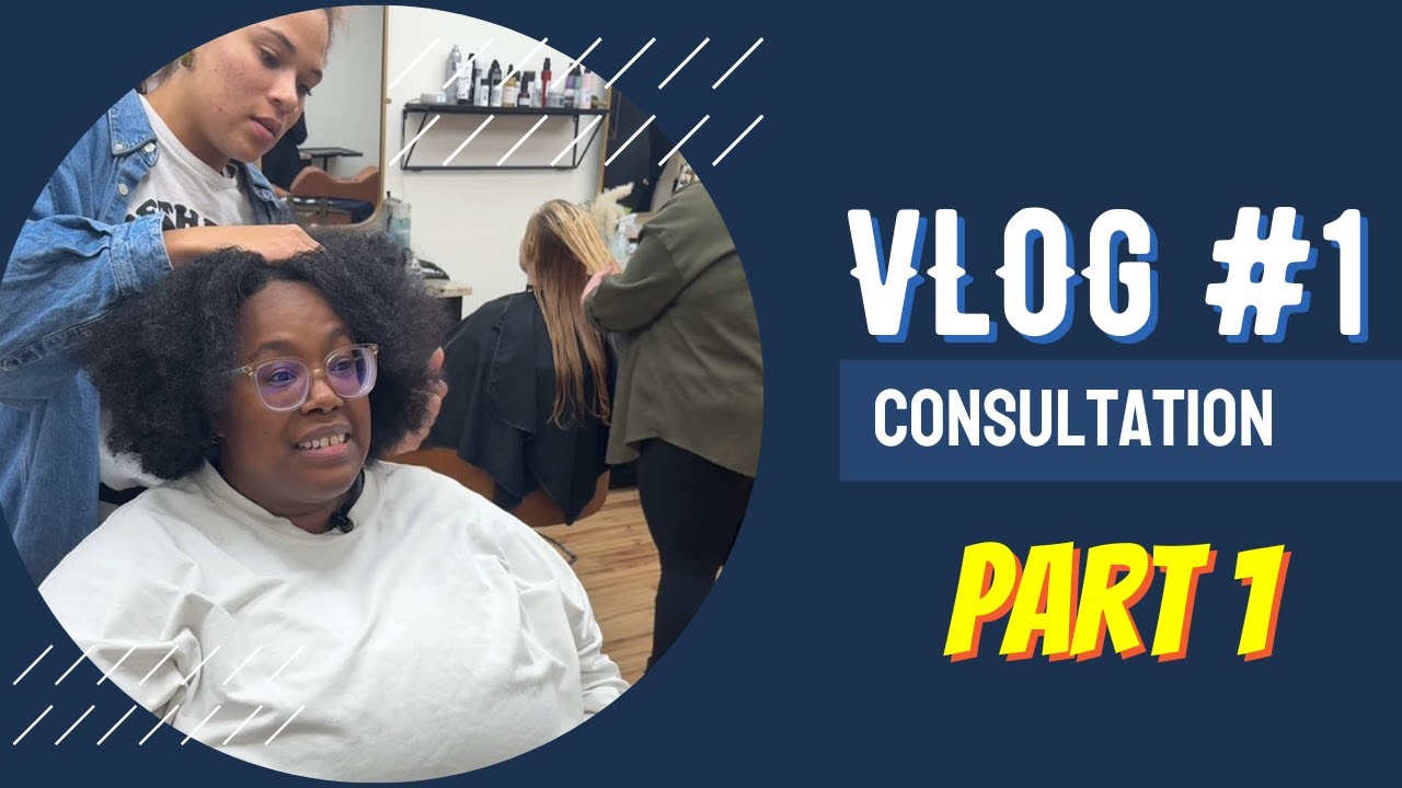 I Hate to Do This… But Her Consultation Was TOO Good Not to Share 😁 | Hair Transformation Vlog