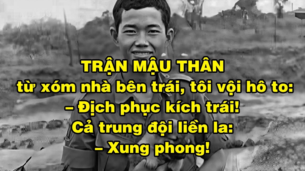 NGƯỜI LÍNH DÙ VÀ TRẬN MẬU THÂN | Hồi Ký Miền Nam VN