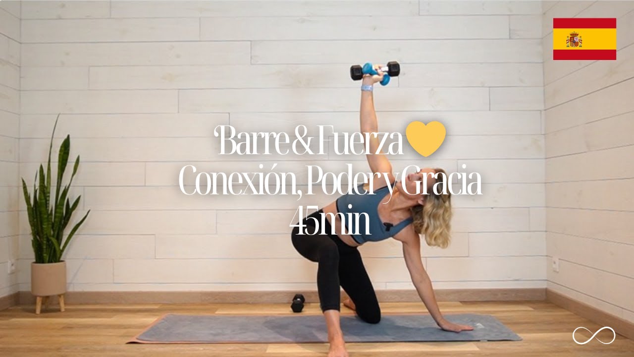 Barre & Fuerza 💛 Conexión, Poder y Gracia
