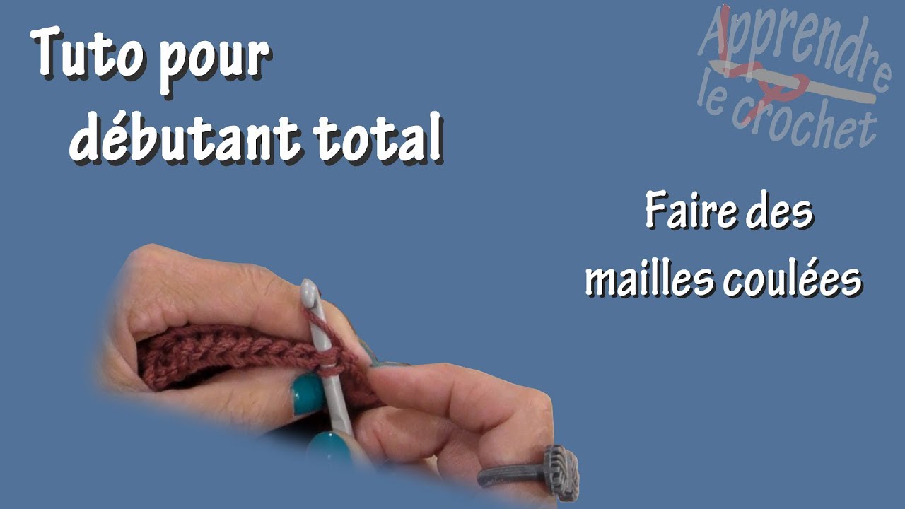 Tuto crochet pour d&eacute;butant total : Maille coul&eacute;e