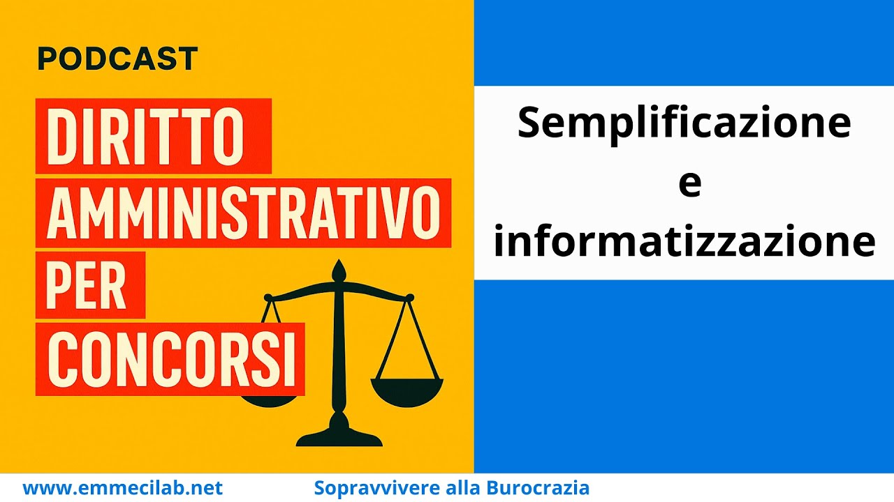 PODCAST DIRITTO AMMINISTRATIVO | Semplificazione e informatizzazione