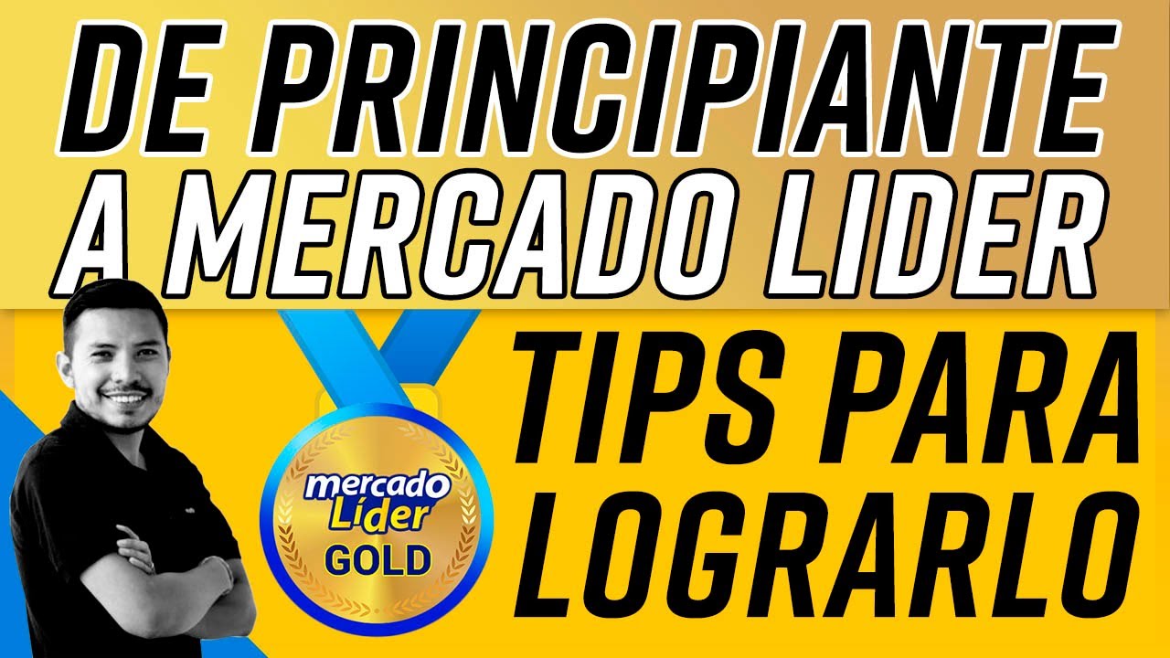 🥇 De Principiante a Mercado Líder en Mercado Libre 🥇 ¿Cómo hice para ser Mercado Líder? TIPS