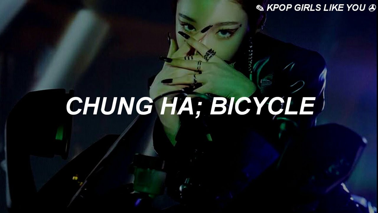 CHUNG HA - Bicycle // (Sub Español)