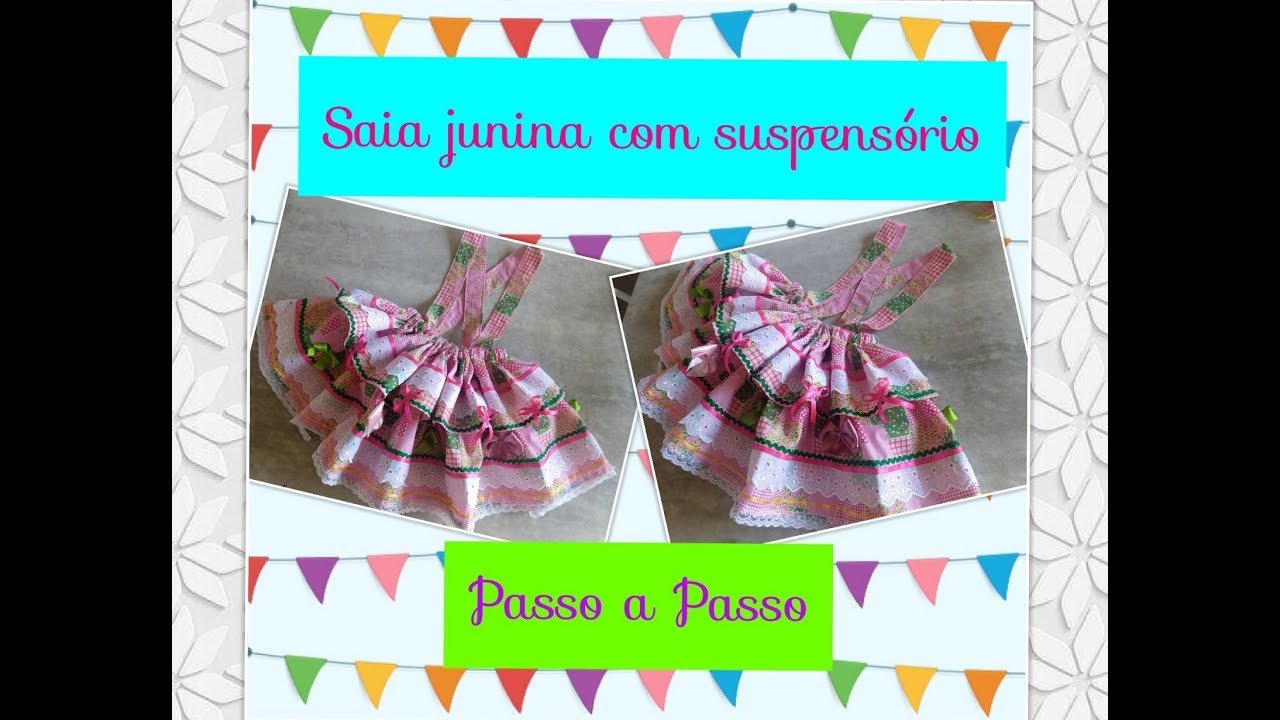 Diy Saia junina com suspensório