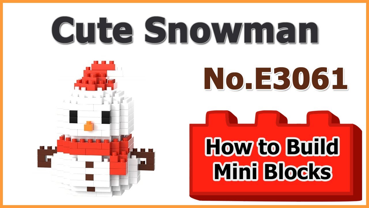 How to Build Mini Blocks Merry Christmas - Snowman E3061 Instructions Specifications