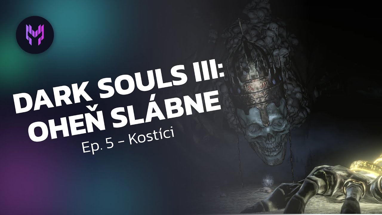 V TEMNOTÁCH KATAKOMB || DARK SOULS III #5