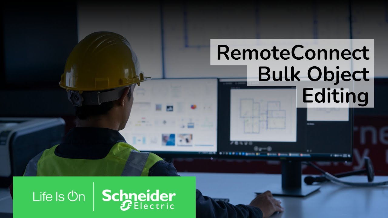 RemoteConnect Ease-of-Use - Bulk Object Editing | Schneider Electric