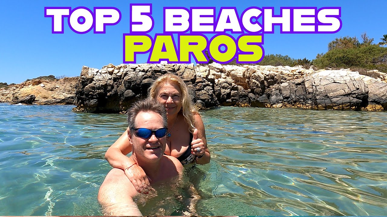 Explore Paros, Greece: Top 5 Beaches Not to Miss! 🇬🇷
