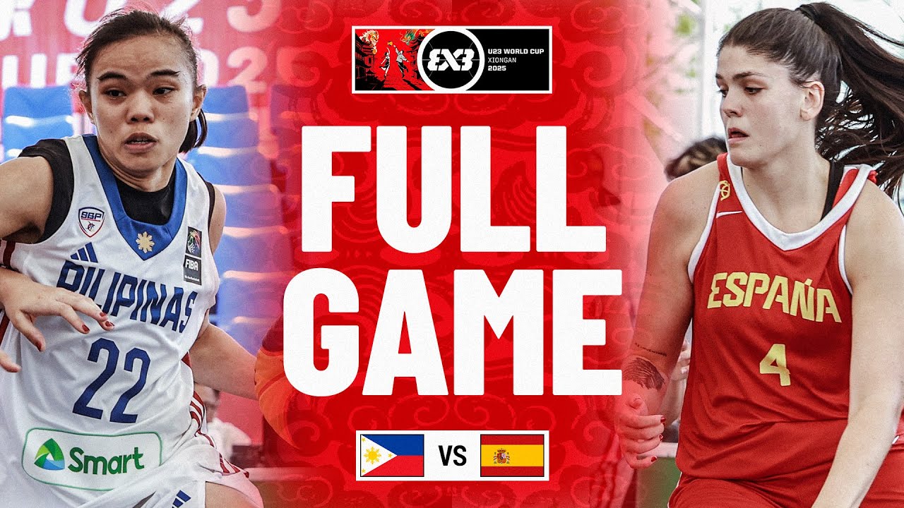 Philippines 🇵🇭 vs Spain 🇪🇸 | Women | Full Pool Game | FIBA 3x3 U23 World Cup 2025