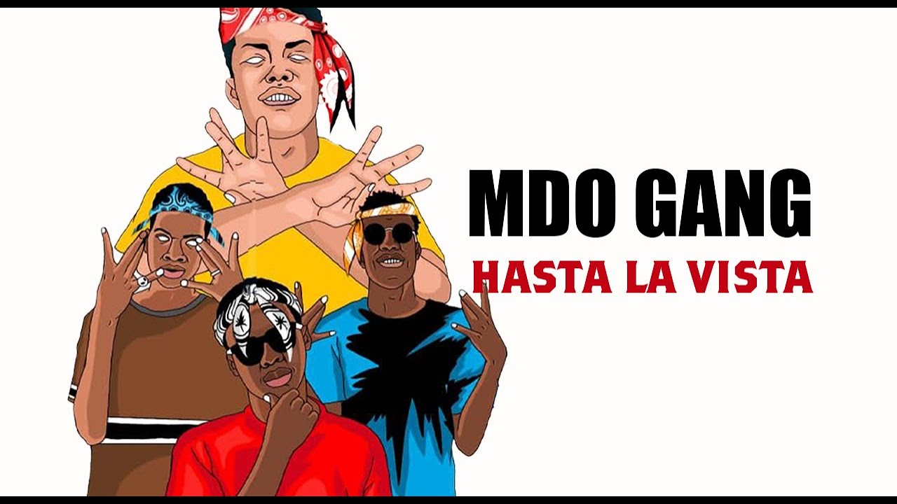 MDO GANG - HASTA LA VISTA (2020)