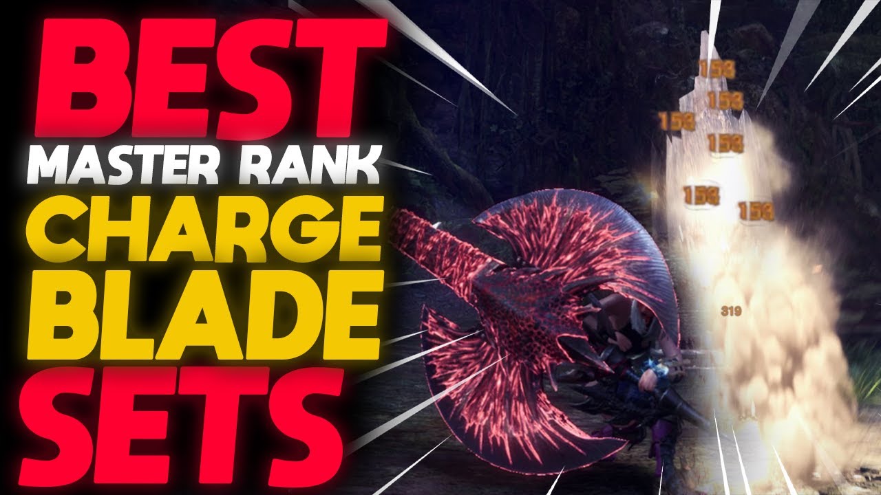 The *BEST* Charge Blade Builds in the Game | Monster Hunter World: Iceborne