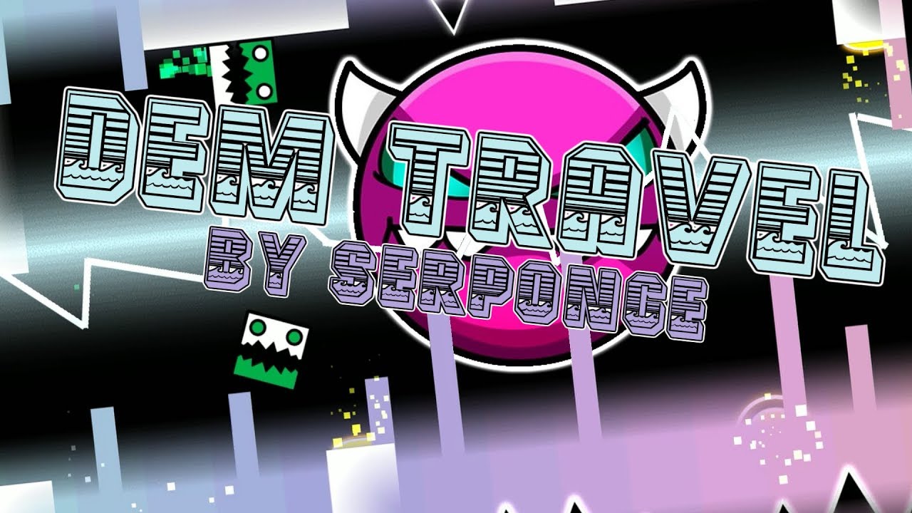 Dem Travel by Serponge (Medium Demon) [All Coins] / Geometry Dash Demons #40