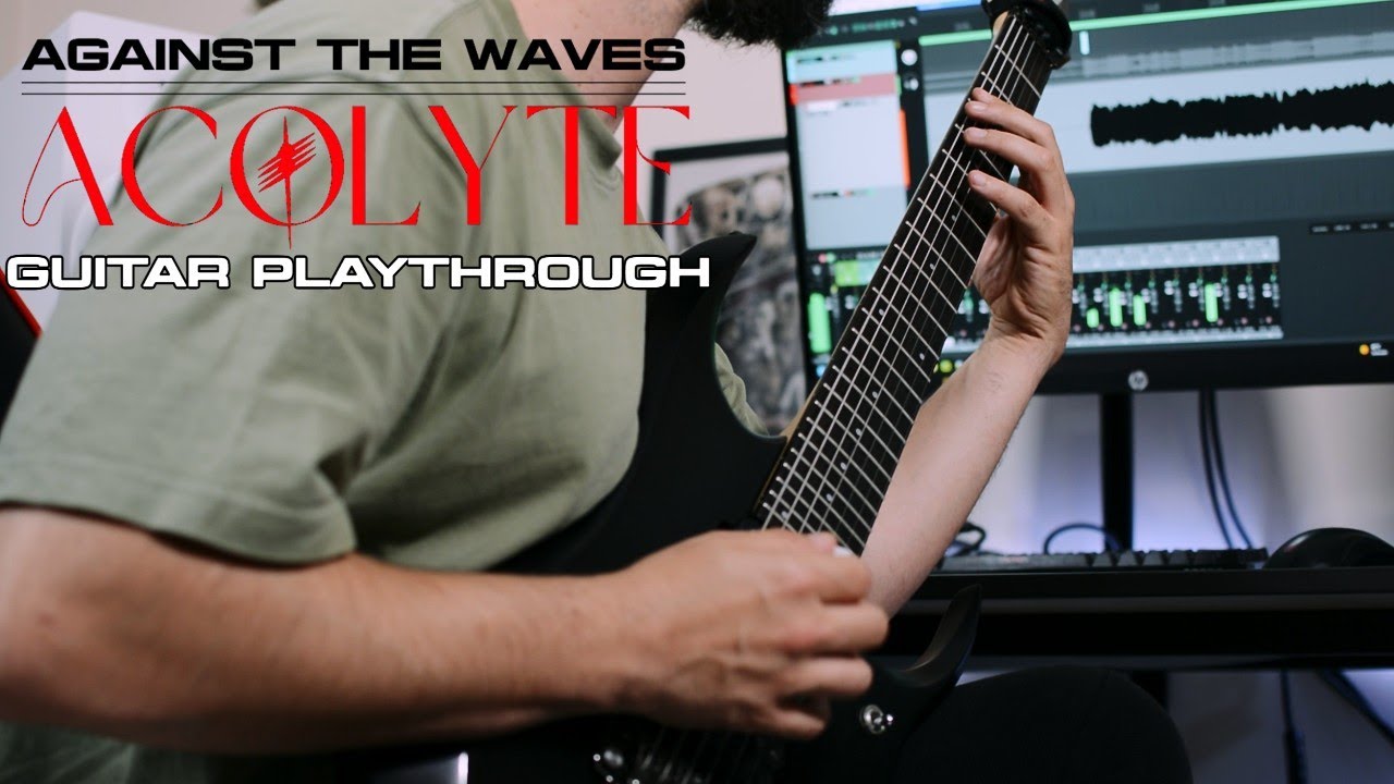 Against The Waves - ACOLYTE [Guitar Playthrough] - Jesús de Luis