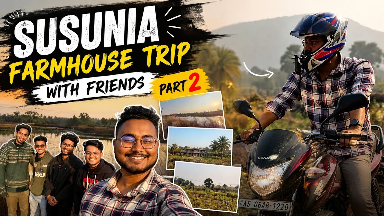 Susunia farmhouse trip with friends | part 2