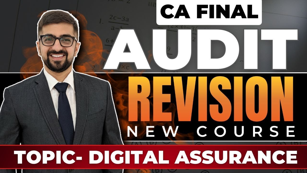 CA Final Audit Revision Marathon | Revise Digital Assurance | ICAI New Course |Neeraj Arora