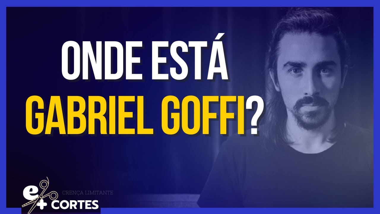 Onde est&aacute; Gabriel Goffi?