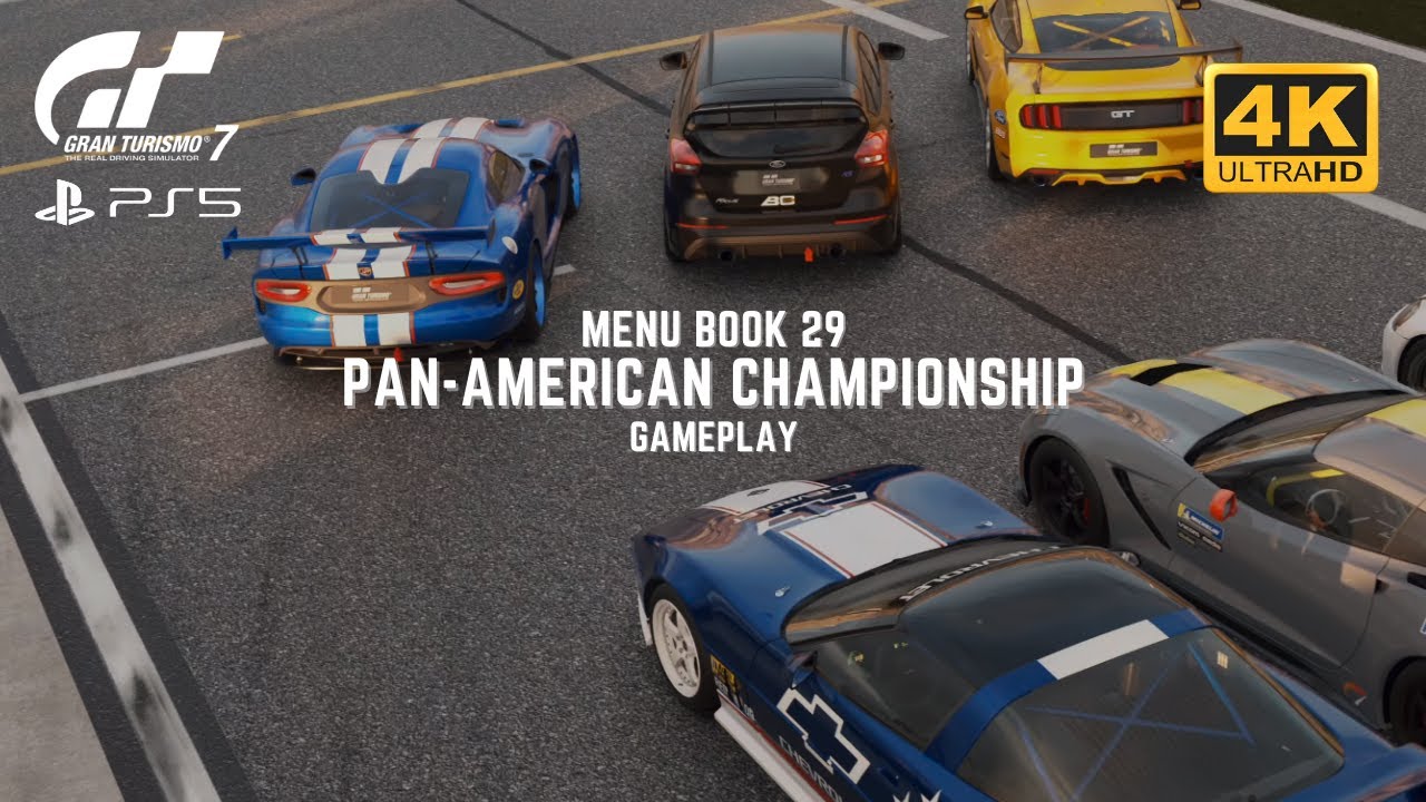 Gran Turismo 7 - Menu Book 29 - Pan-American Championship - Gameplay - 4K 60fps HDR PS5