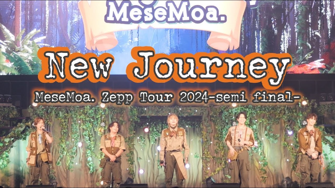 MeseMoa. Zepp Tour 2024「New Journey」【New Journey】